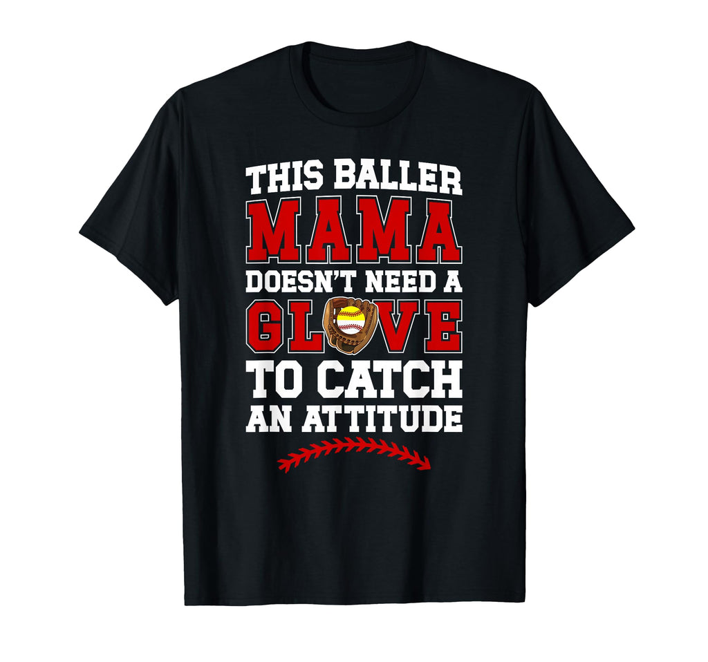 Baller Mama Funny Baseball Softball Mom T-Shirt - Aesthetic Graphic Unisex - T-Shirt, Sweatshirt, Hoodie
