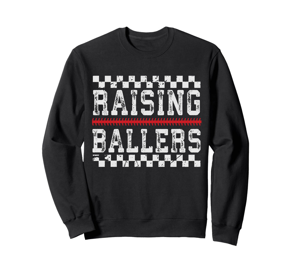 Baseball Player Raising Ballers Sweatshirt - Trendy Graphic for Adults - T-Shirt, Sweatshirt, Hoodie