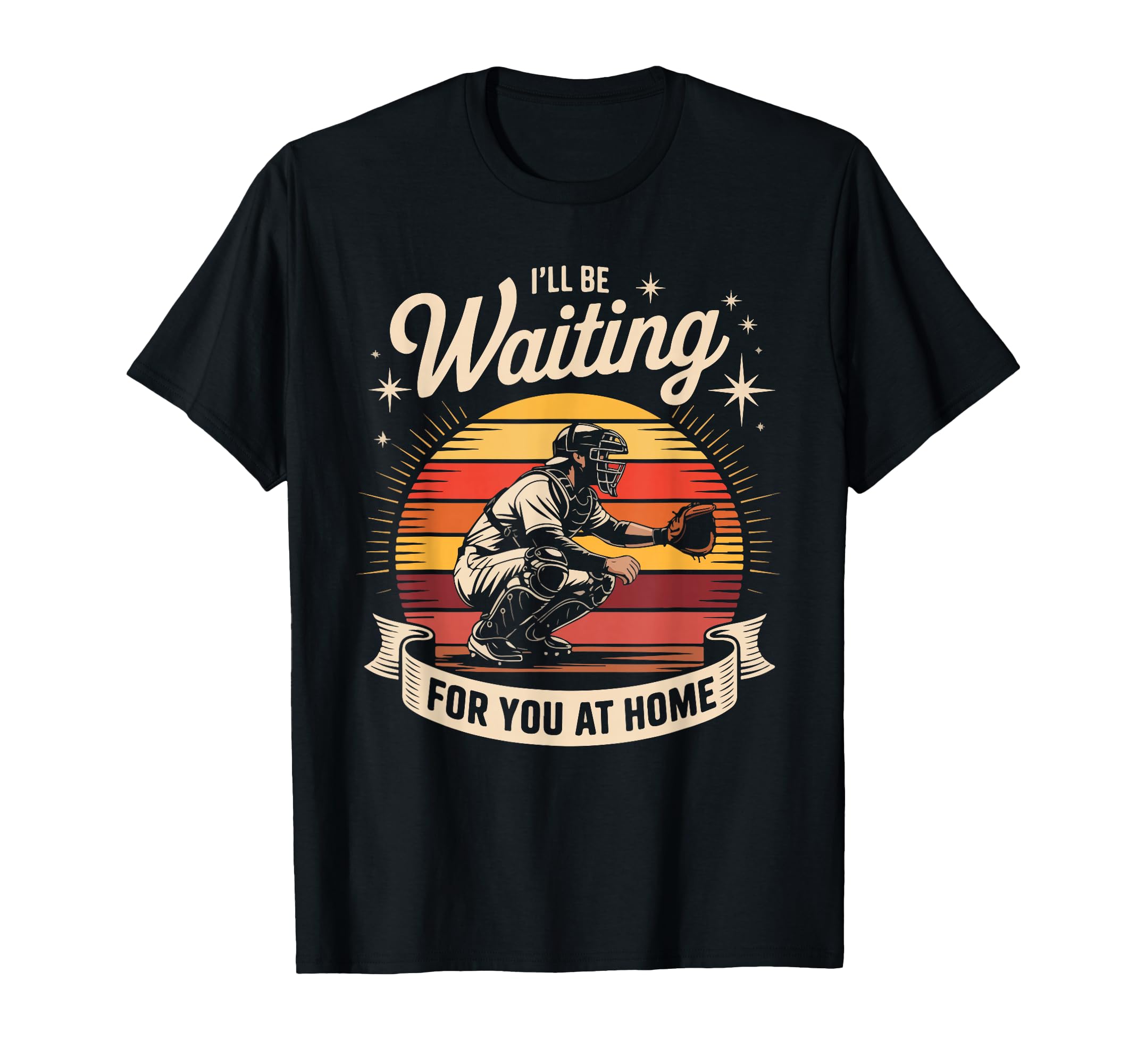 Ill Be Waiting You Home Baseball T-Shirt - Novelty Apparel Men Women - T-Shirt, Sweatshirt, Hoodie