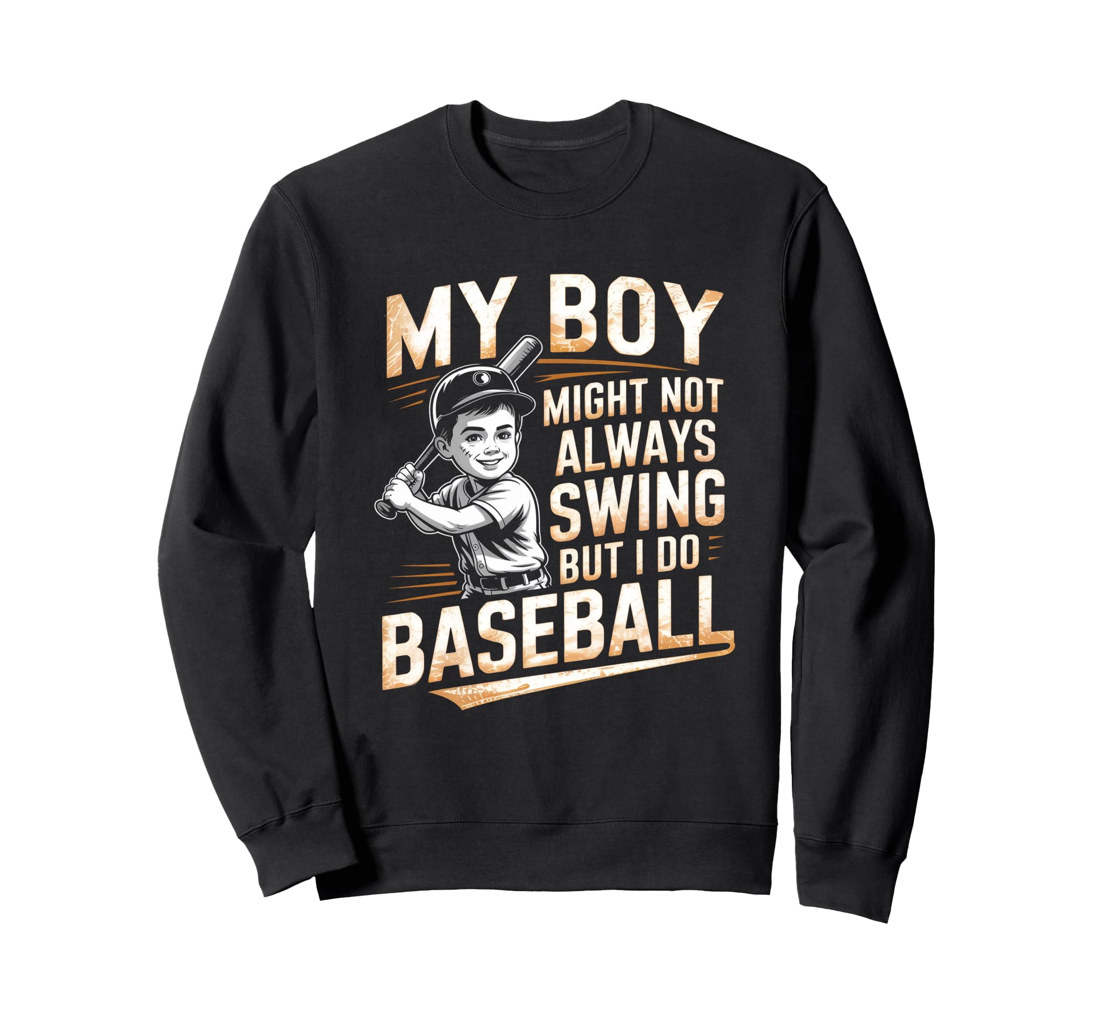 My Might Not Always Swing But I Do Sweatshirt - Unique Graphic for Adults - T-Shirt, Sweatshirt, Hoodie