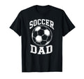 Soccer Dad Matching Family Sports T-Shirt - Casual Everyday Wear Unisex - T-Shirt, Sweatshirt, Hoodie