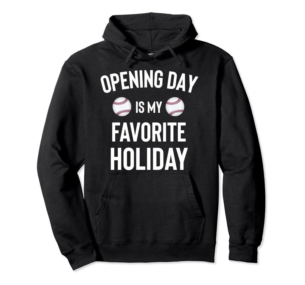 Opening Day Favorite Holiday Baseball Hoodie - Trendy Graphic for Adults - T-Shirt, Sweatshirt, Hoodie
