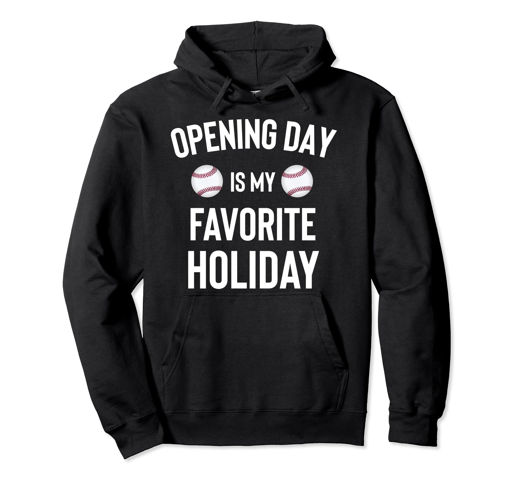 Opening Day Favorite Holiday Baseball Hoodie - Trendy Graphic for Adults - T-Shirt, Sweatshirt, Hoodie