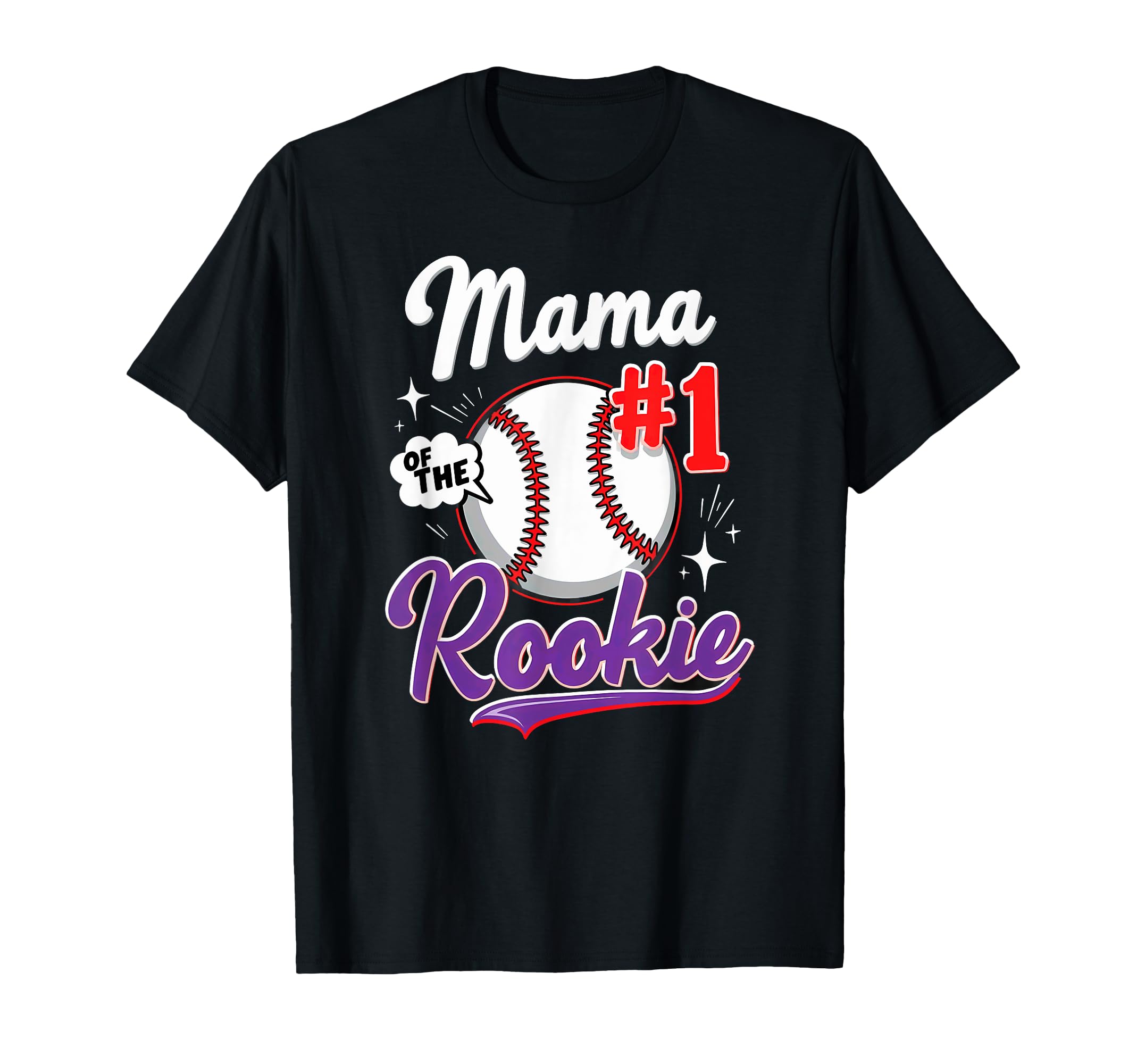 Mommy Mama Rookie 1St Birthday T-Shirt - Fun Novelty Design Men Women - T-Shirt, Sweatshirt, Hoodie