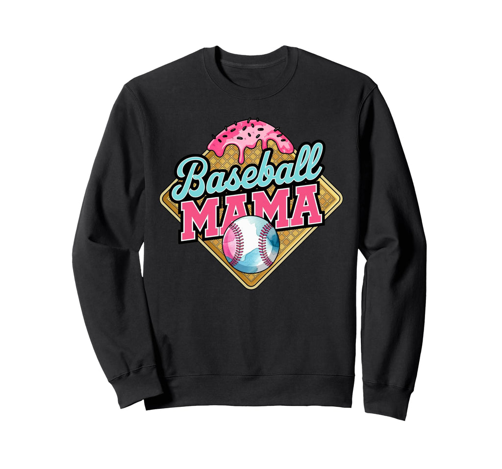 Baseball Mama Home Plate Ice Cream Sweatshirt - Unique Graphic for Adults - T-Shirt, Sweatshirt, Hoodie
