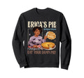 80S Diner Ericas Pie Emporium Sweatshirt - Casual Everyday Wear for Adults - T-Shirt, Sweatshirt, Hoodie