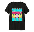 Mama Mommy Mom Bruh Baseball Funny T-Shirt - Novelty Apparel for Adults - T-Shirt, Sweatshirt, Hoodie