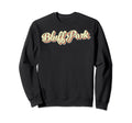 Bluff Park Art Baseball Font Sweatshirt - Novelty Apparel Men Women - T-Shirt, Sweatshirt, Hoodie