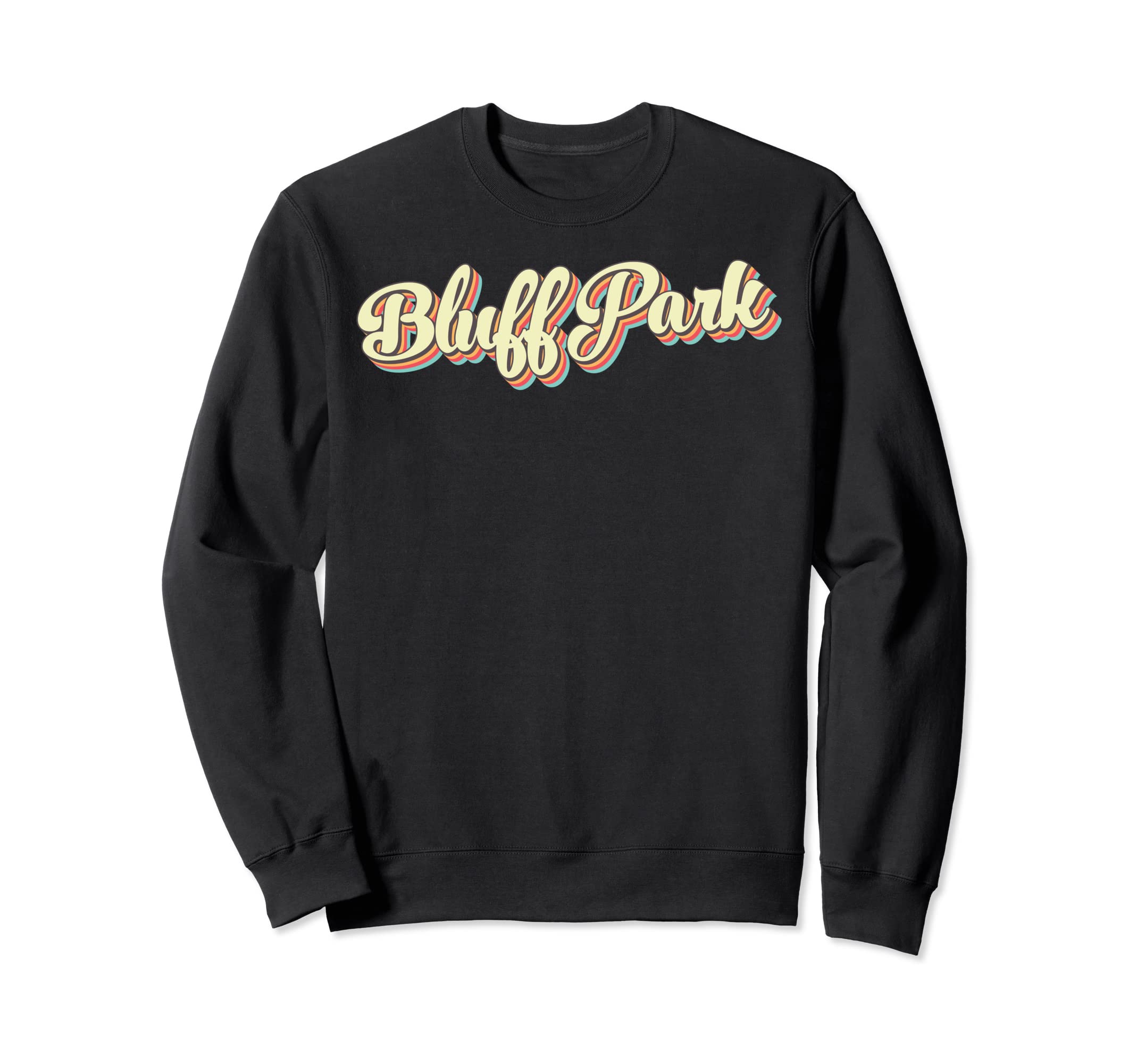 Bluff Park Art Baseball Font Sweatshirt - Novelty Apparel Men Women - T-Shirt, Sweatshirt, Hoodie