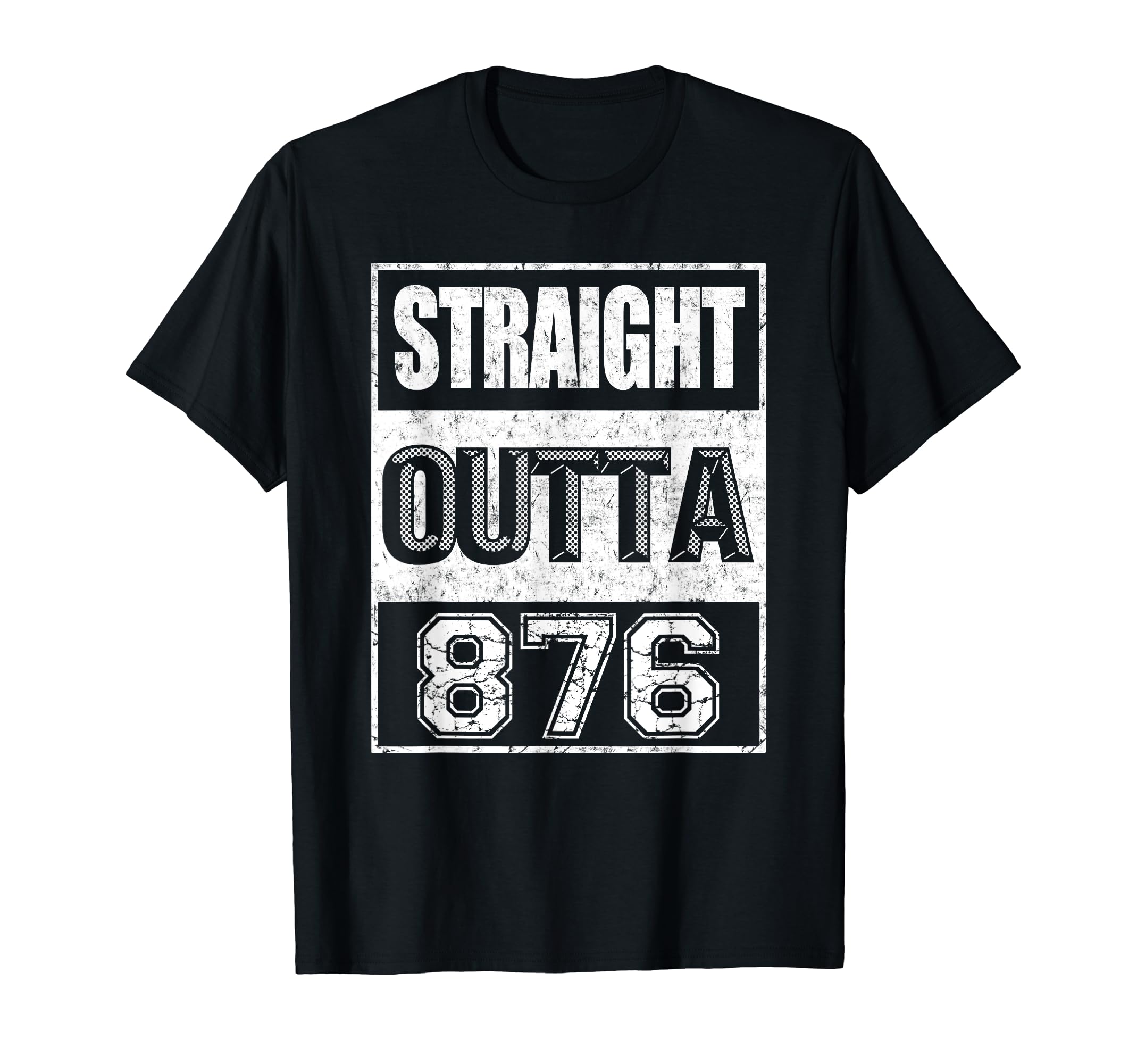 Straight Outta 876 Area Code Proud T-Shirt - Minimalist Print for Adults - T-Shirt, Sweatshirt, Hoodie