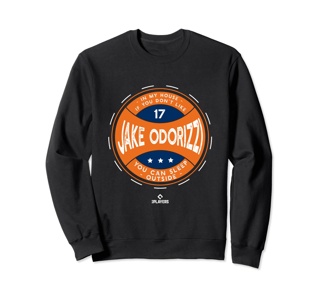 My House Jake Odorizzi Funny Houston Sweatshirt - Unique Graphic Unisex - T-Shirt, Sweatshirt, Hoodie