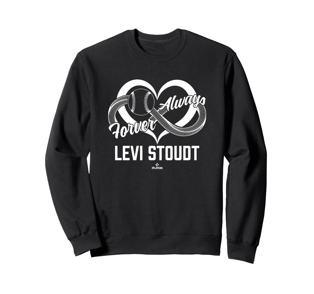 Always And Forever Levi Stoudt Sweatshirt - Novelty Apparel Men Women - T-Shirt, Sweatshirt, Hoodie
