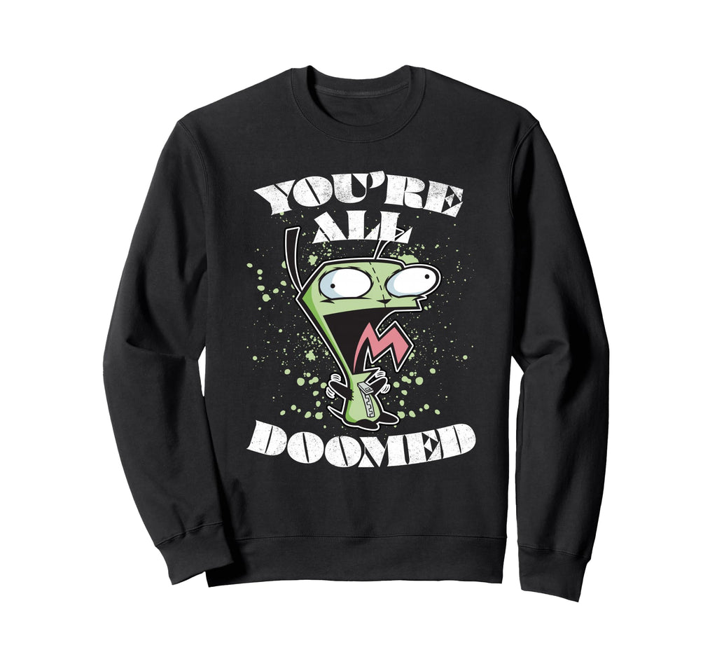 Invader Zim Gir You Are All Doomed Sweatshirt - Minimalist Print Unisex - T-Shirt, Sweatshirt, Hoodie
