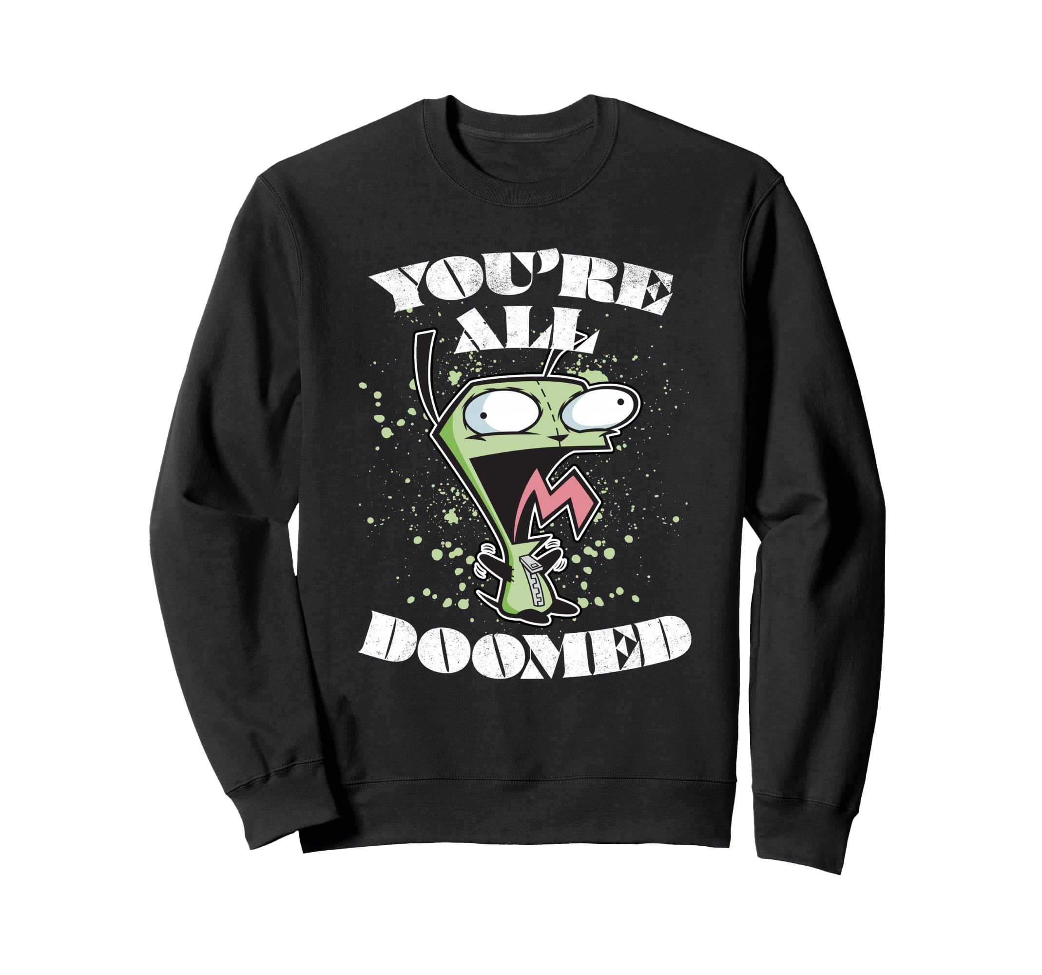 Invader Zim Gir You Are All Doomed Sweatshirt - Minimalist Print Unisex - T-Shirt, Sweatshirt, Hoodie