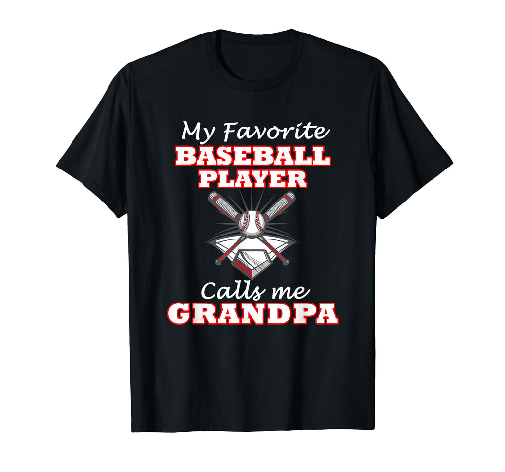 My Favorite Baseball Player Calls Me T-Shirt - Novelty Apparel Unisex - T-Shirt, Sweatshirt, Hoodie