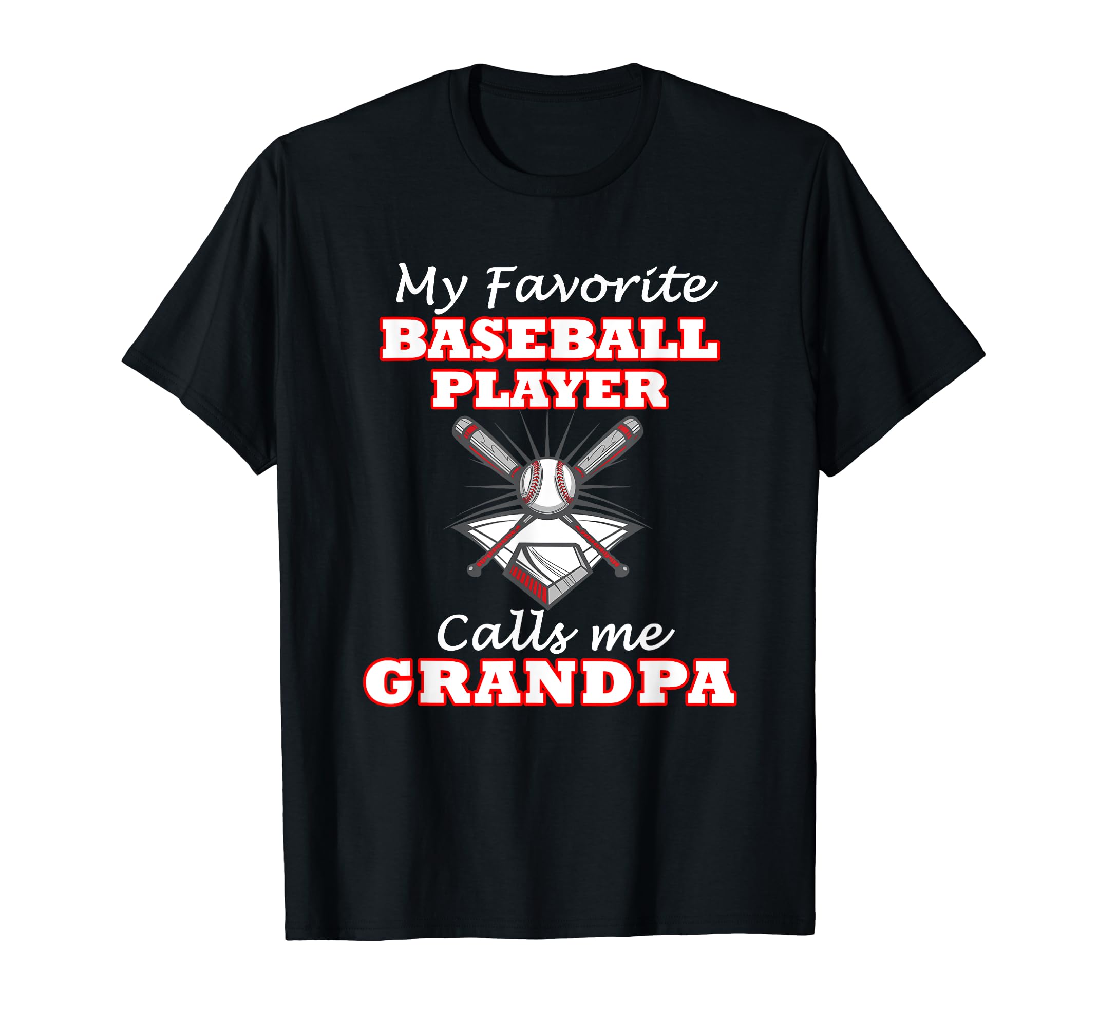 My Favorite Baseball Player Calls Me T-Shirt - Novelty Apparel Unisex - T-Shirt, Sweatshirt, Hoodie