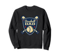 Baseball Dad Matching Family Baseball Sweatshirt - Novelty Apparel Unisex - T-Shirt, Sweatshirt, Hoodie