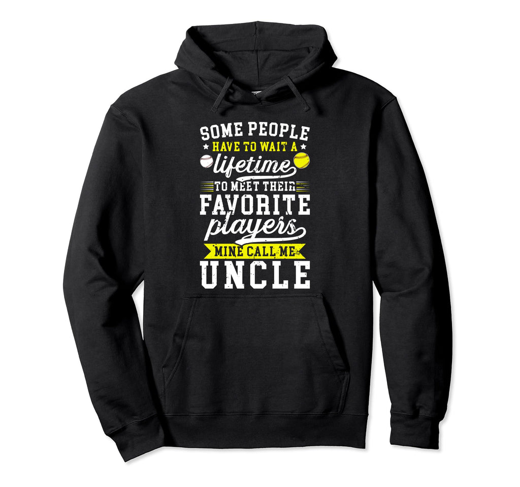 Favorite Players Call Me Uncle Softball Hoodie - Streetwear Style Unisex - T-Shirt, Sweatshirt, Hoodie
