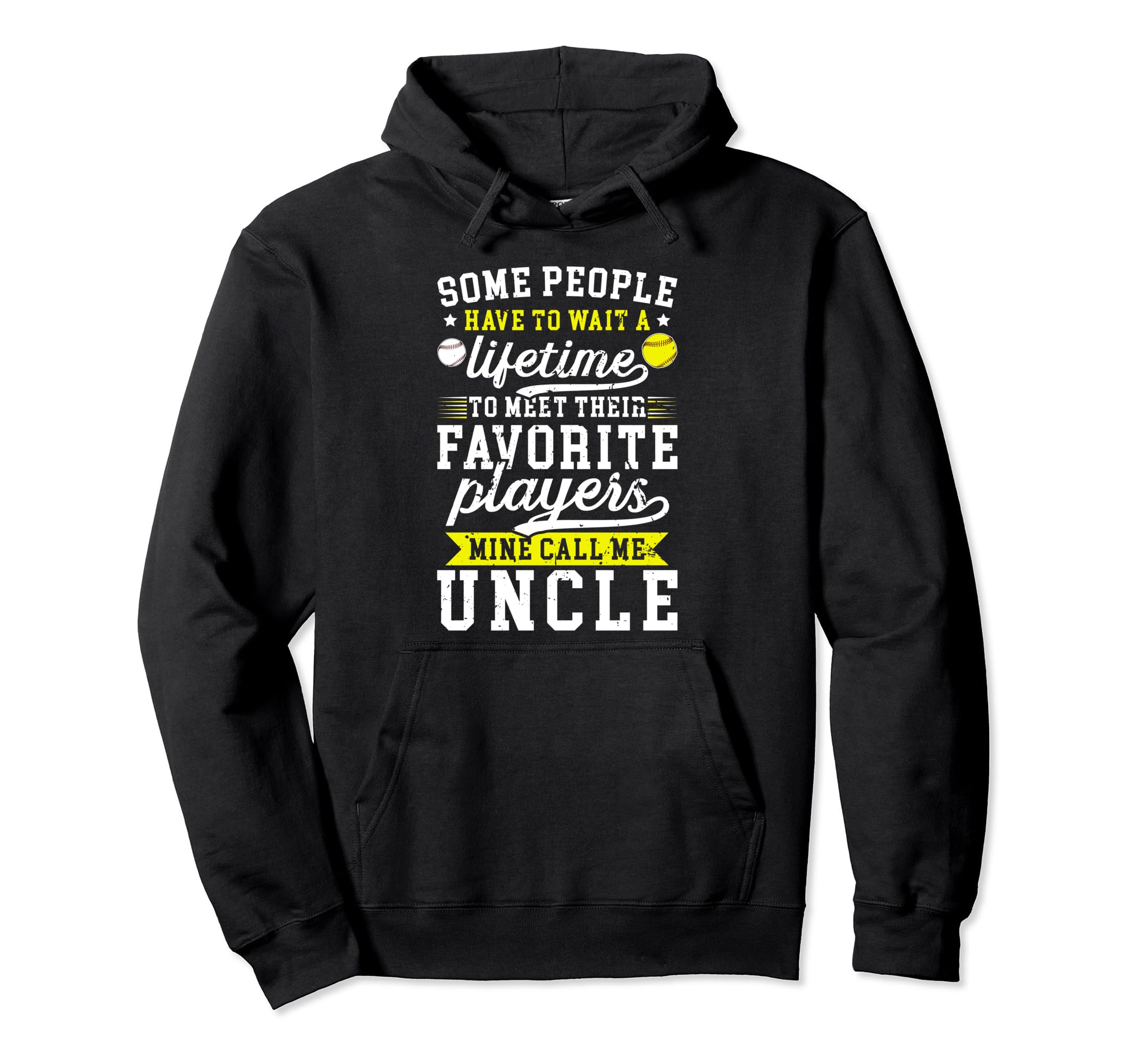 Favorite Players Call Me Uncle Softball Hoodie - Streetwear Style Unisex - T-Shirt, Sweatshirt, Hoodie