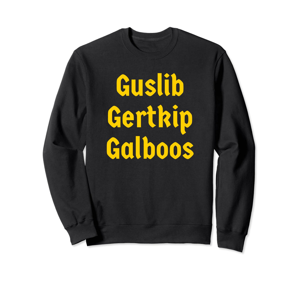 Guslib Gertkip Galboos Funny Y2K Sweatshirt - Casual Everyday Wear Unisex - T-Shirt, Sweatshirt, Hoodie