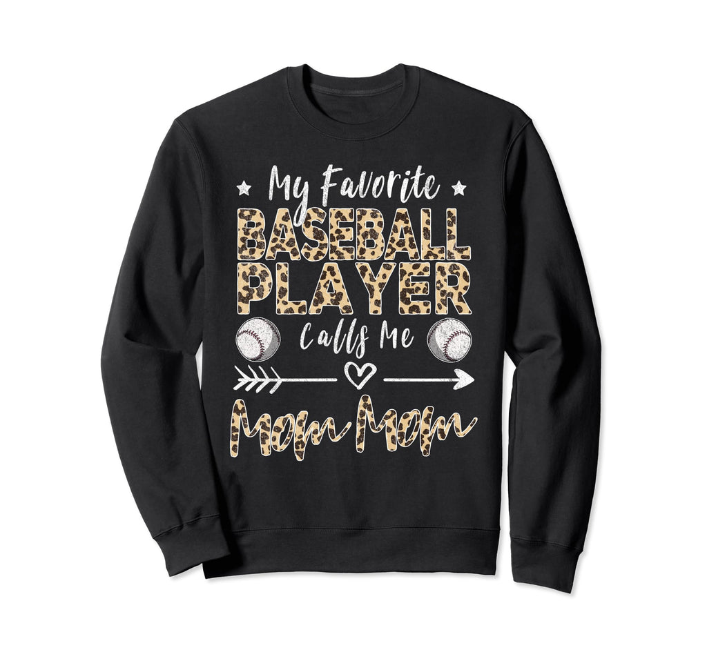 My Favorite Baseball Player Calls Sweatshirt - Aesthetic Graphic Men Women - T-Shirt, Sweatshirt, Hoodie