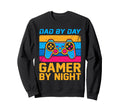 Dad Day Gamer Night Video Games Lover Sweatshirt - Novelty Apparel Unisex - T-Shirt, Sweatshirt, Hoodie