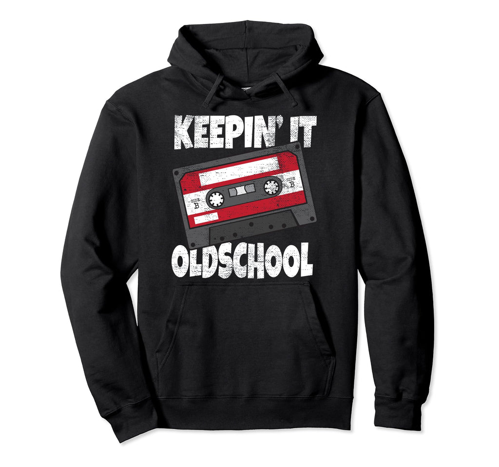 Funny Old School 80S 90S Hip Hop Hoodie - Casual Everyday Wear Unisex - T-Shirt, Sweatshirt, Hoodie