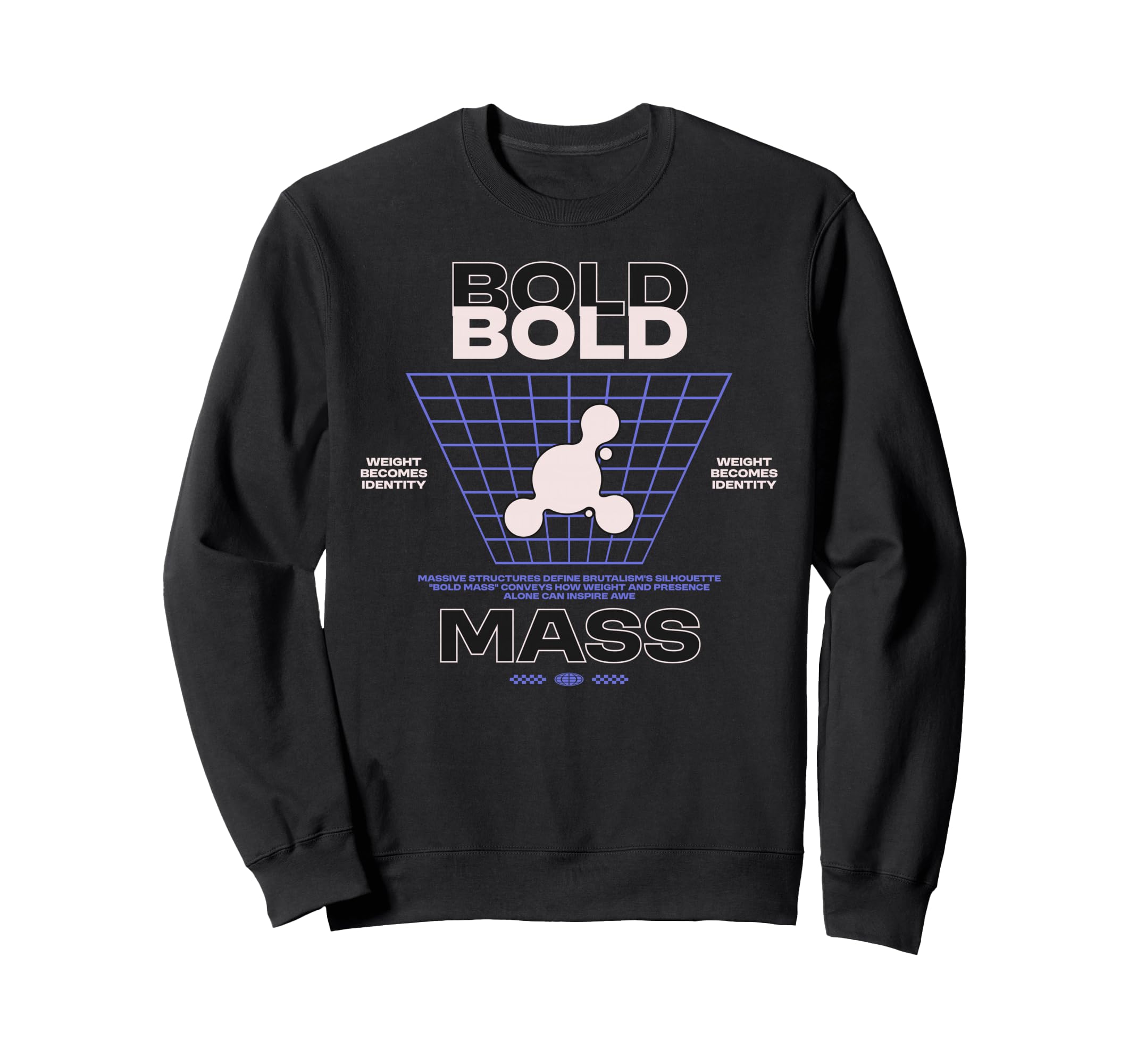 Bold Mass Y2K Streetwear Sweatshirt - Casual Everyday Wear Men Women - T-Shirt, Sweatshirt, Hoodie