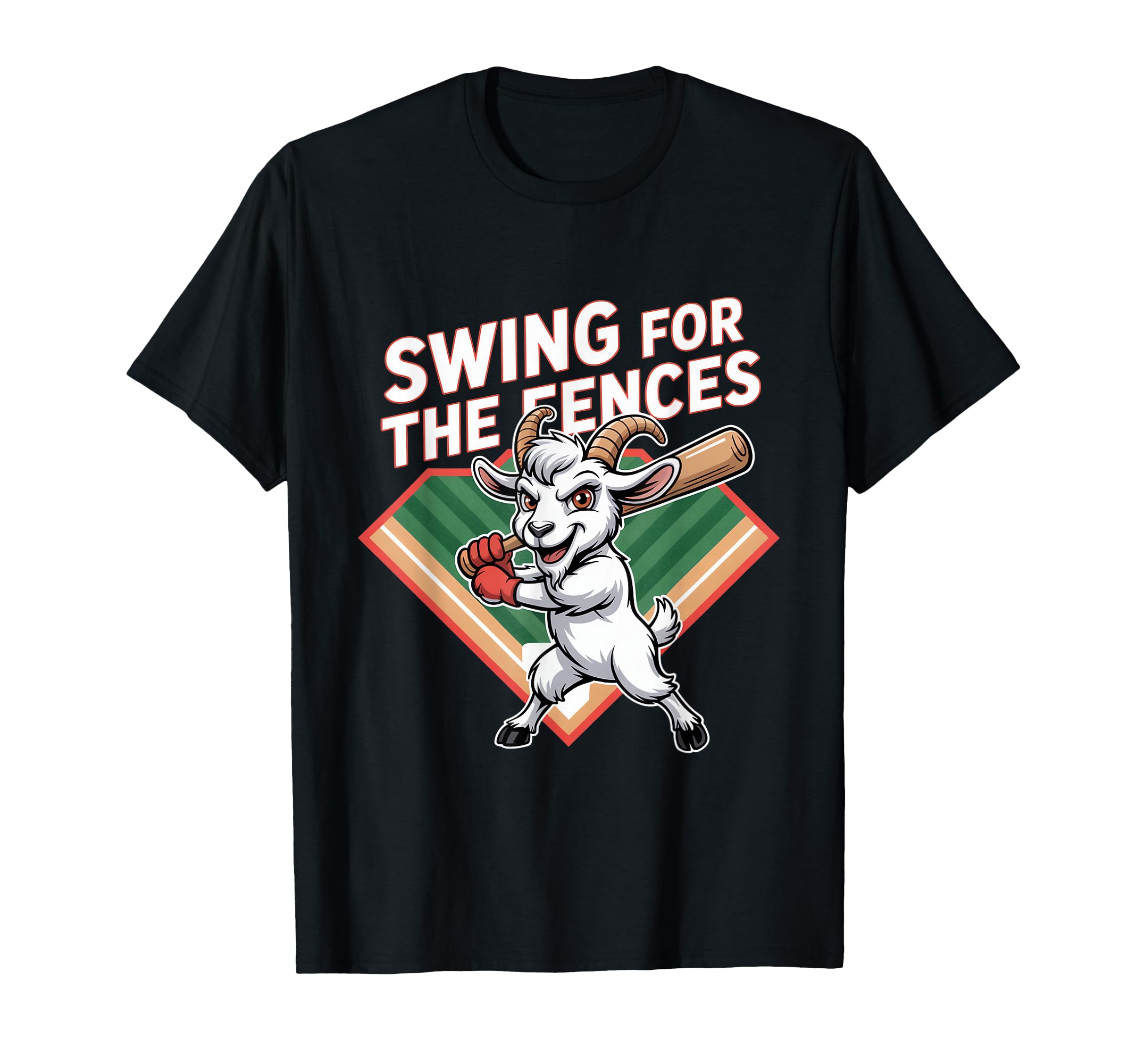 Swing Fences Baseball Goat Home Run T-Shirt - Graphic Print Men Women - T-Shirt, Sweatshirt, Hoodie
