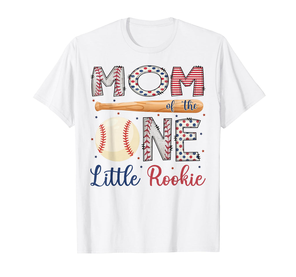 Mom One Little Rookie Baseball 1St T-Shirt - Streetwear Style for Adults - T-Shirt, Sweatshirt, Hoodie