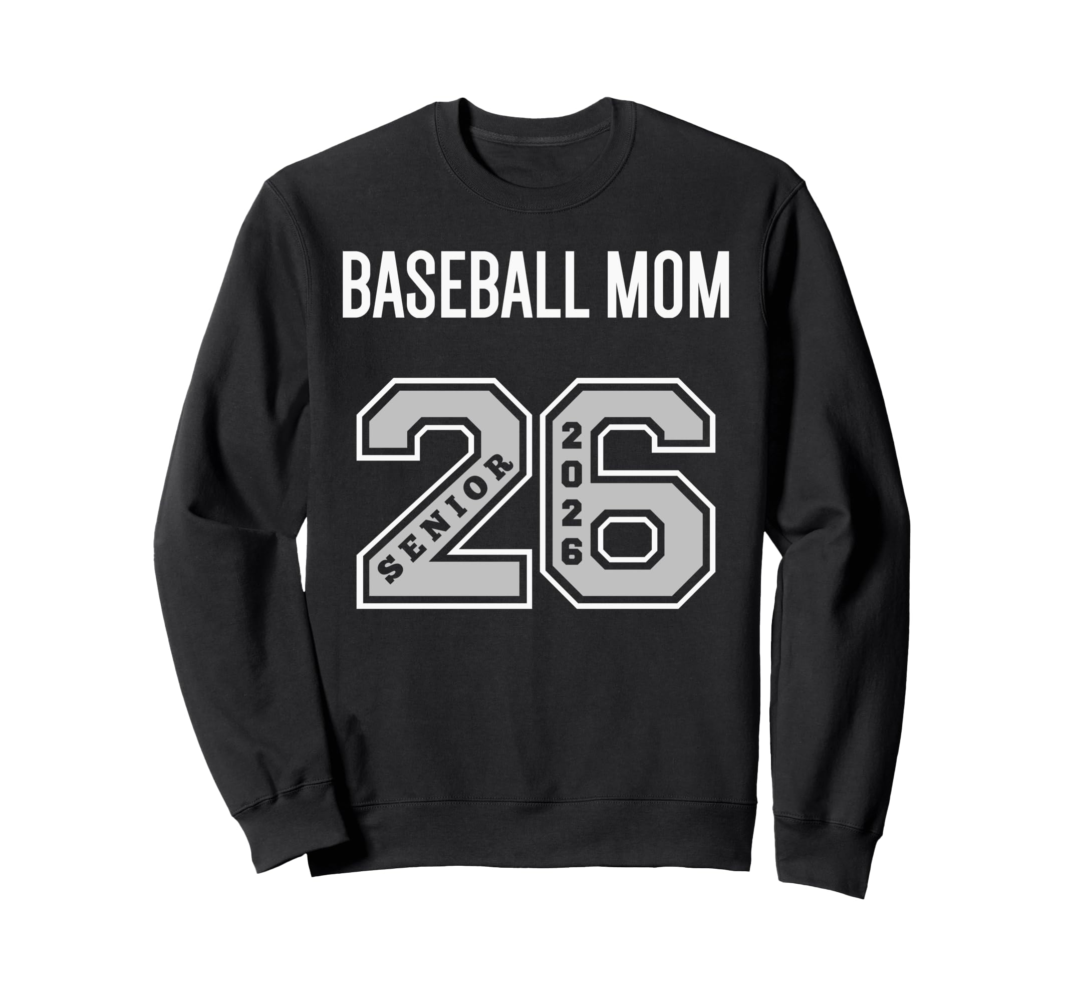 Baseball Mom 2026 Senior Baseball Sweatshirt - Aesthetic Graphic Unisex - T-Shirt, Sweatshirt, Hoodie