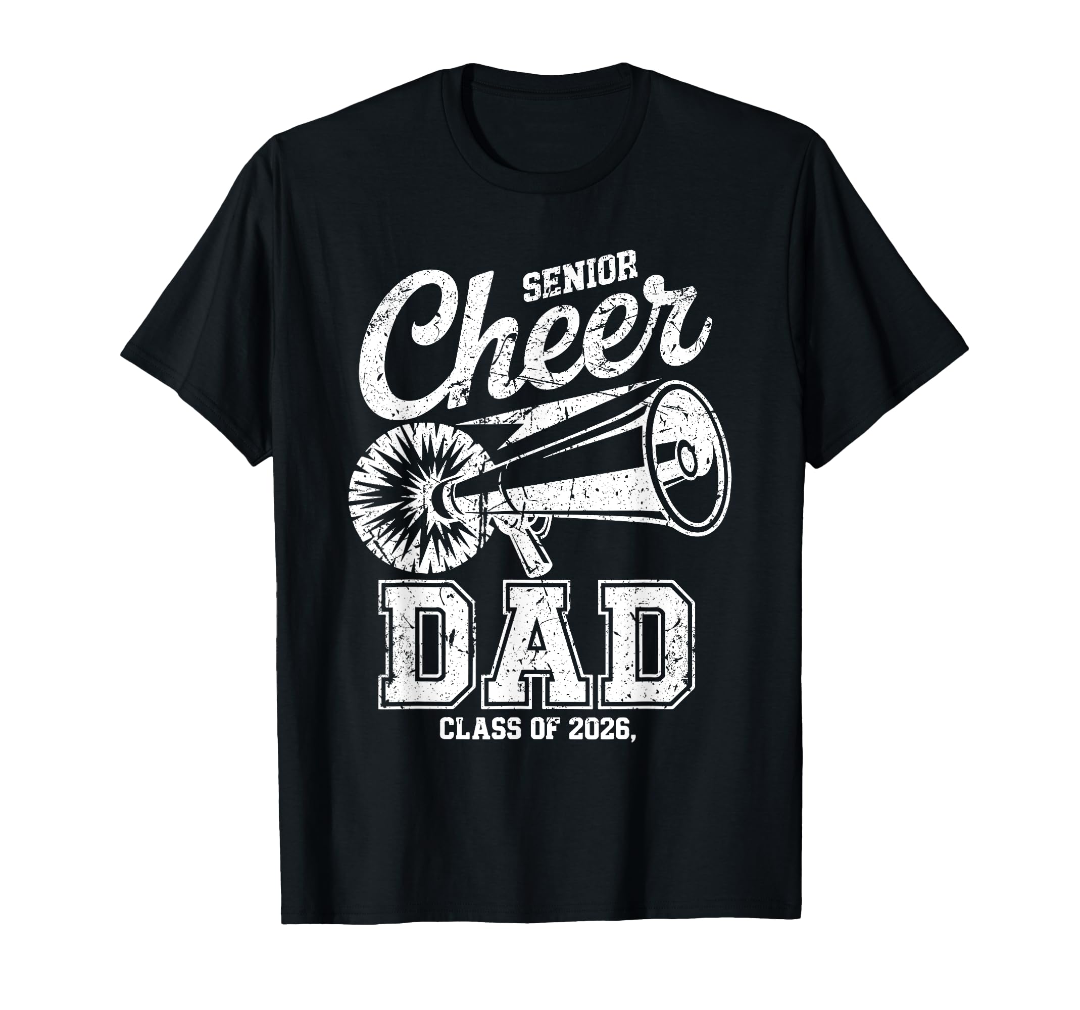 Senior Cheer Dad Class 2026 T-Shirt - Casual Everyday Wear for Adults - T-Shirt, Sweatshirt, Hoodie