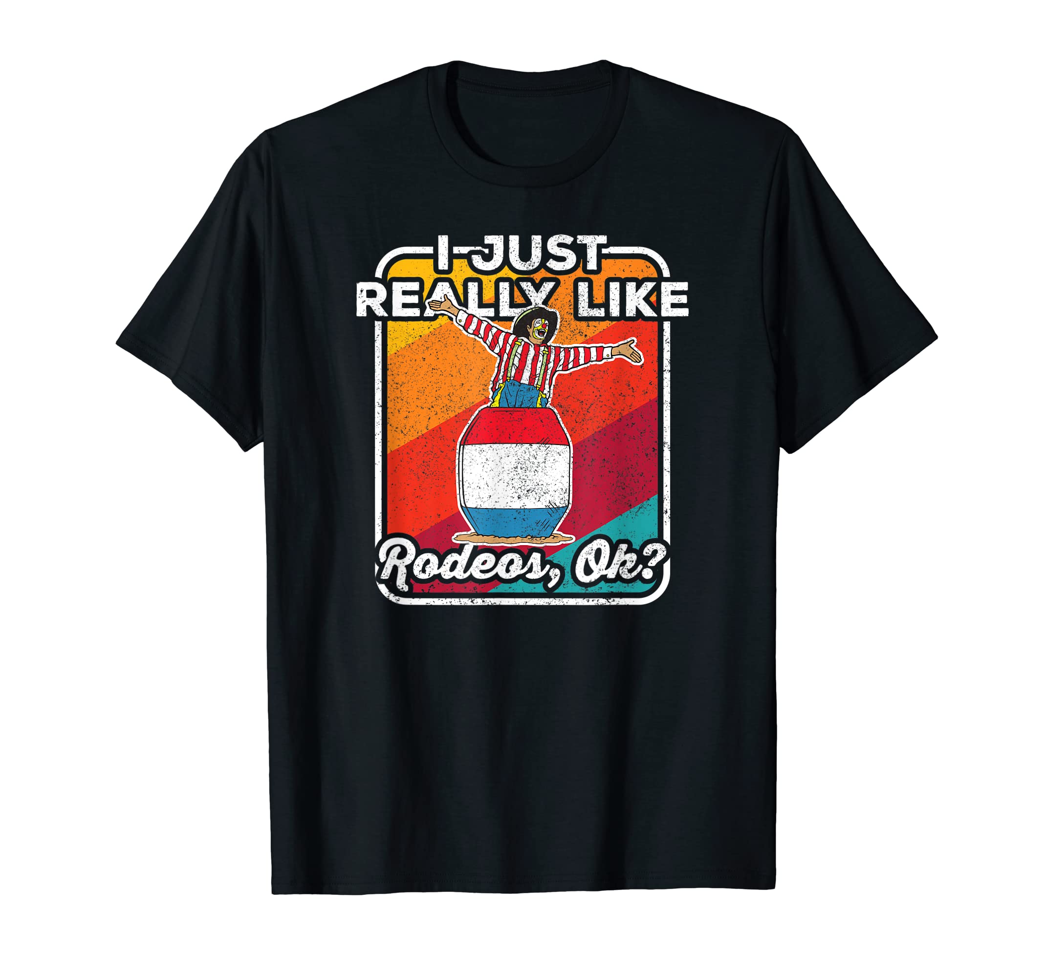 I Just Really Like Rodeos Ok Rodeo T-Shirt - Custom Art Print for Adults - T-Shirt, Sweatshirt, Hoodie