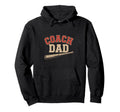 Baseball Coach Dad Gift Funny Daddy Hoodie - Graphic Print for Adults - T-Shirt, Sweatshirt, Hoodie