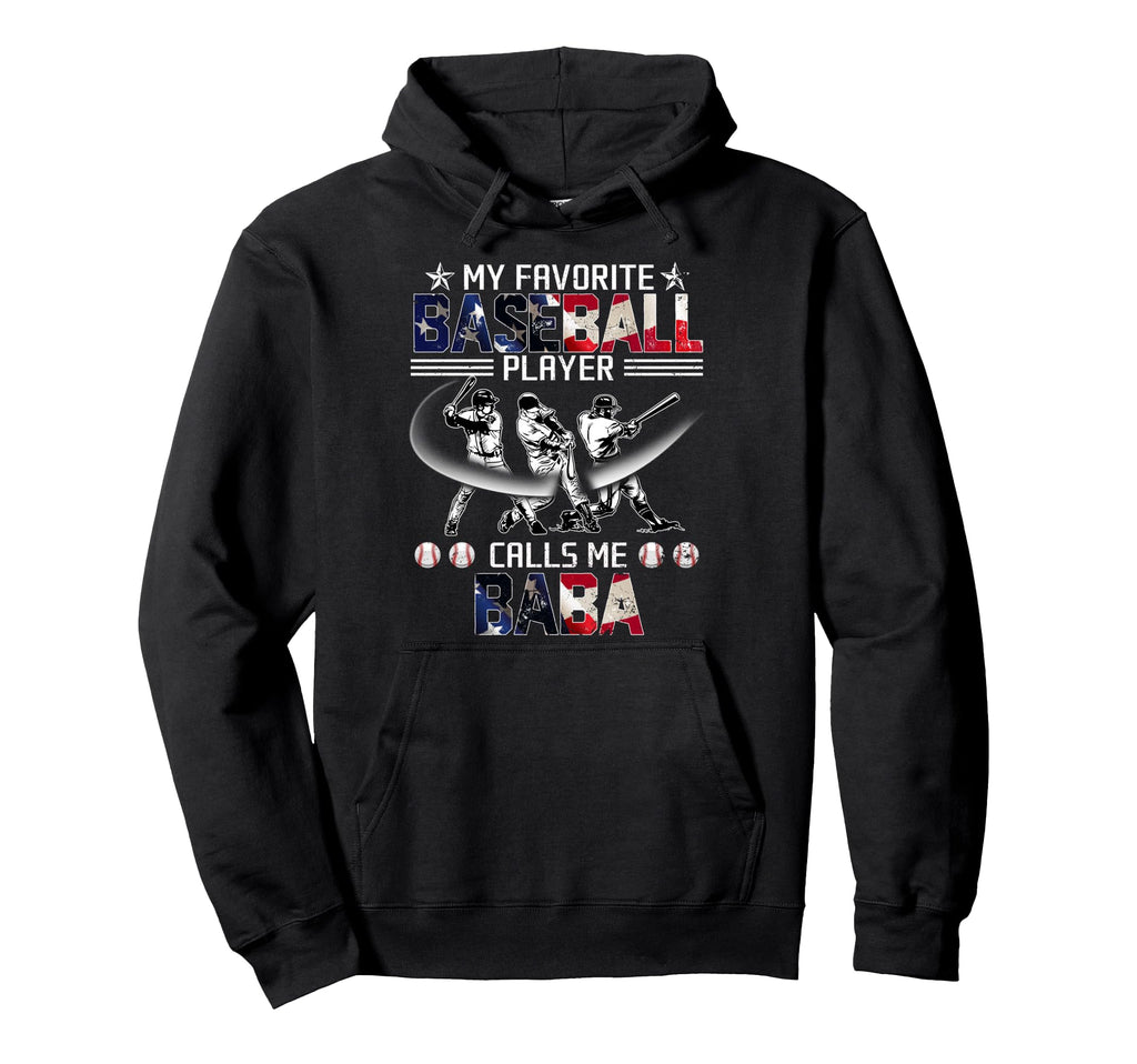 My Favorite Baseball Player Calls Me Baba Hoodie - Graphic Print Unisex - T-Shirt, Sweatshirt, Hoodie