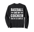 Baseball And My Cocker Mama Dog Sweatshirt - Streetwear Style Men Women - T-Shirt, Sweatshirt, Hoodie
