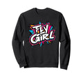 Fly 80S 90S Old School Hip Hop Sweatshirt - Streetwear Style for Adults - T-Shirt, Sweatshirt, Hoodie
