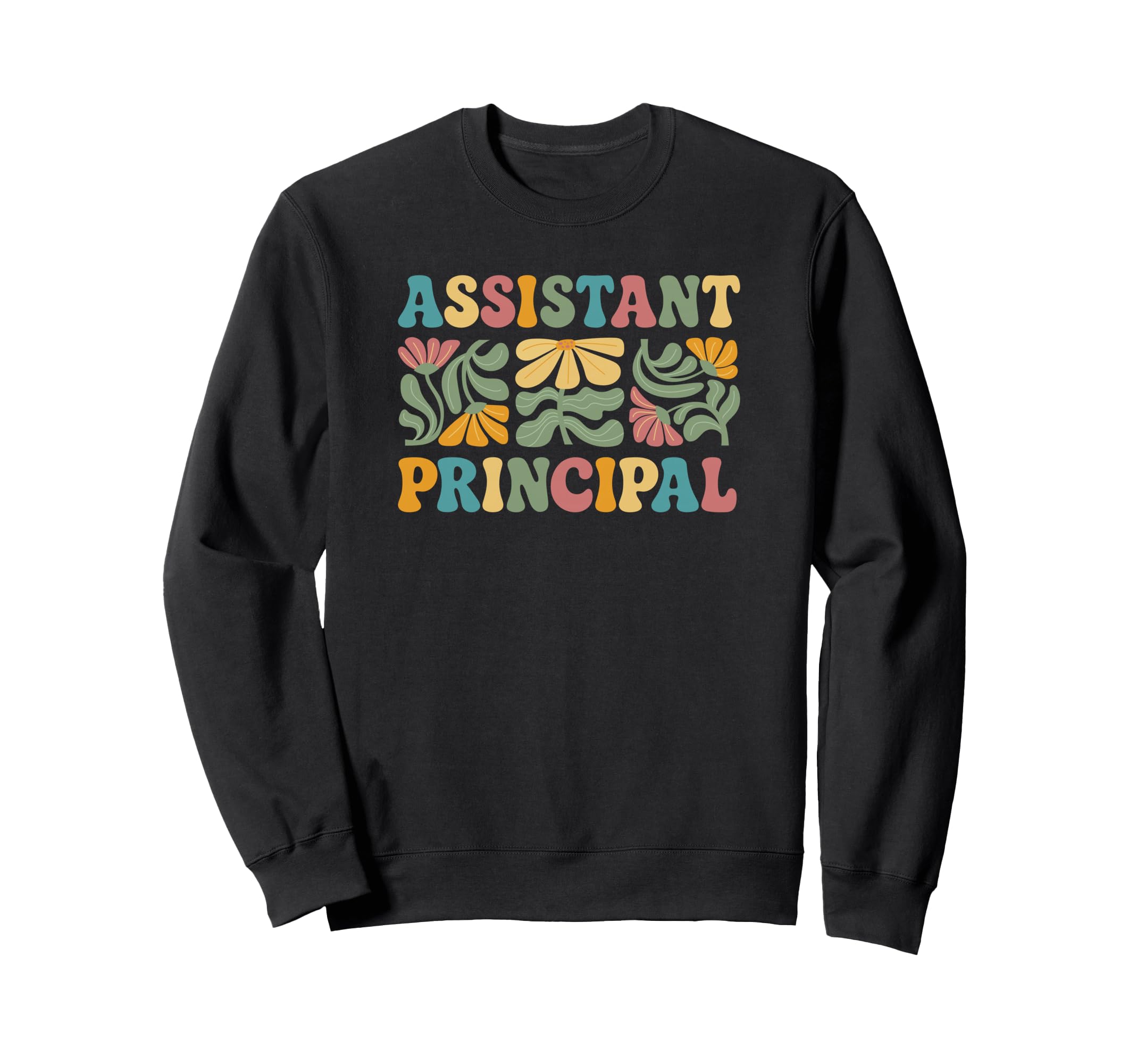 Assistant Principal Boho Flower Sweatshirt - Streetwear Style Men Women - T-Shirt, Sweatshirt, Hoodie