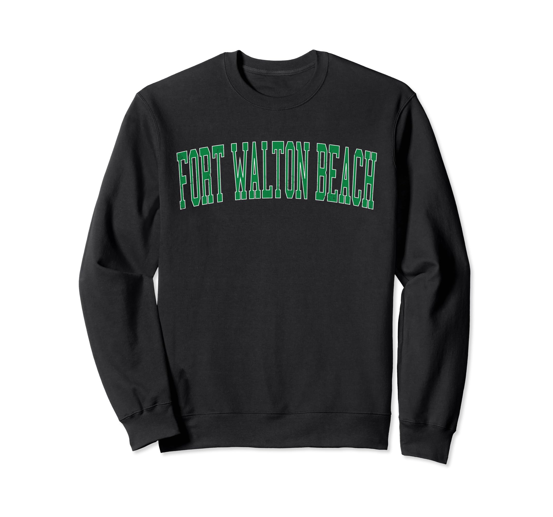 Fort Walton Beach Fl Distressed Sweatshirt - Fun Novelty Design Men Women - T-Shirt, Sweatshirt, Hoodie