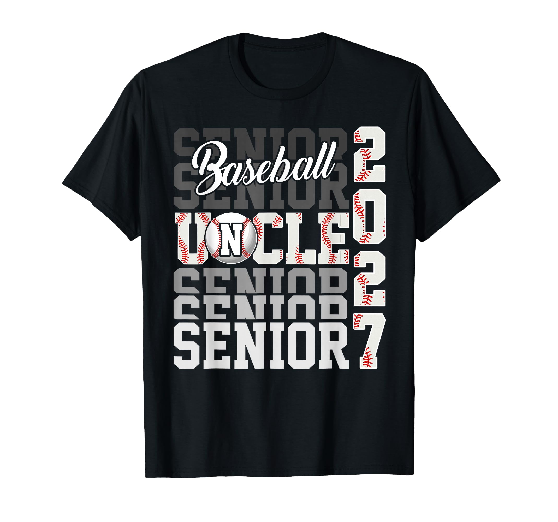 Senior 2027 Baseball Uncle Proud Family T-Shirt - Unique Graphic Men Women - T-Shirt, Sweatshirt, Hoodie
