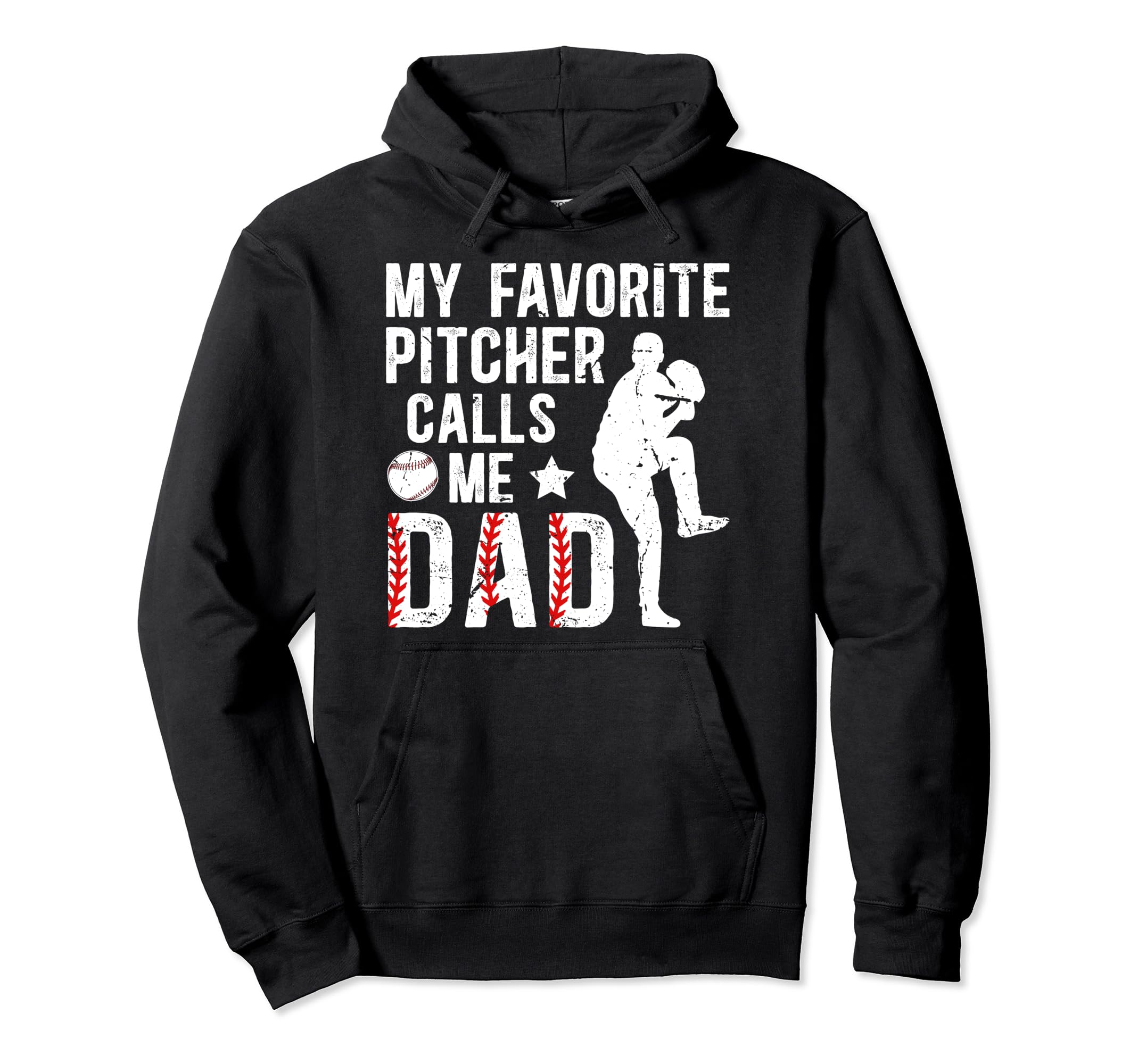 My Favorite Baseball Pitcher Dad Baseball Hoodie - Graphic Print Men Women - T-Shirt, Sweatshirt, Hoodie