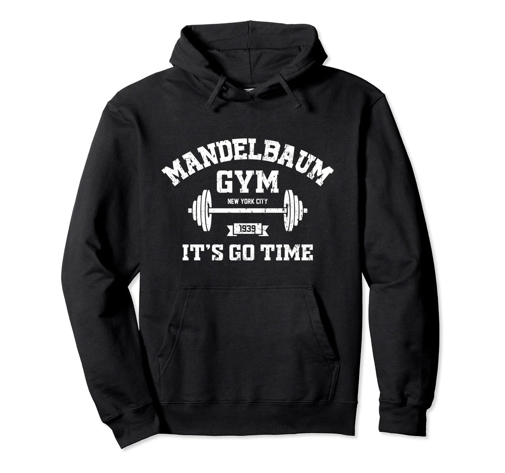 Mandelbaum Gym Its Go Time Hoodie - Casual Everyday Wear Men Women - T-Shirt, Sweatshirt, Hoodie