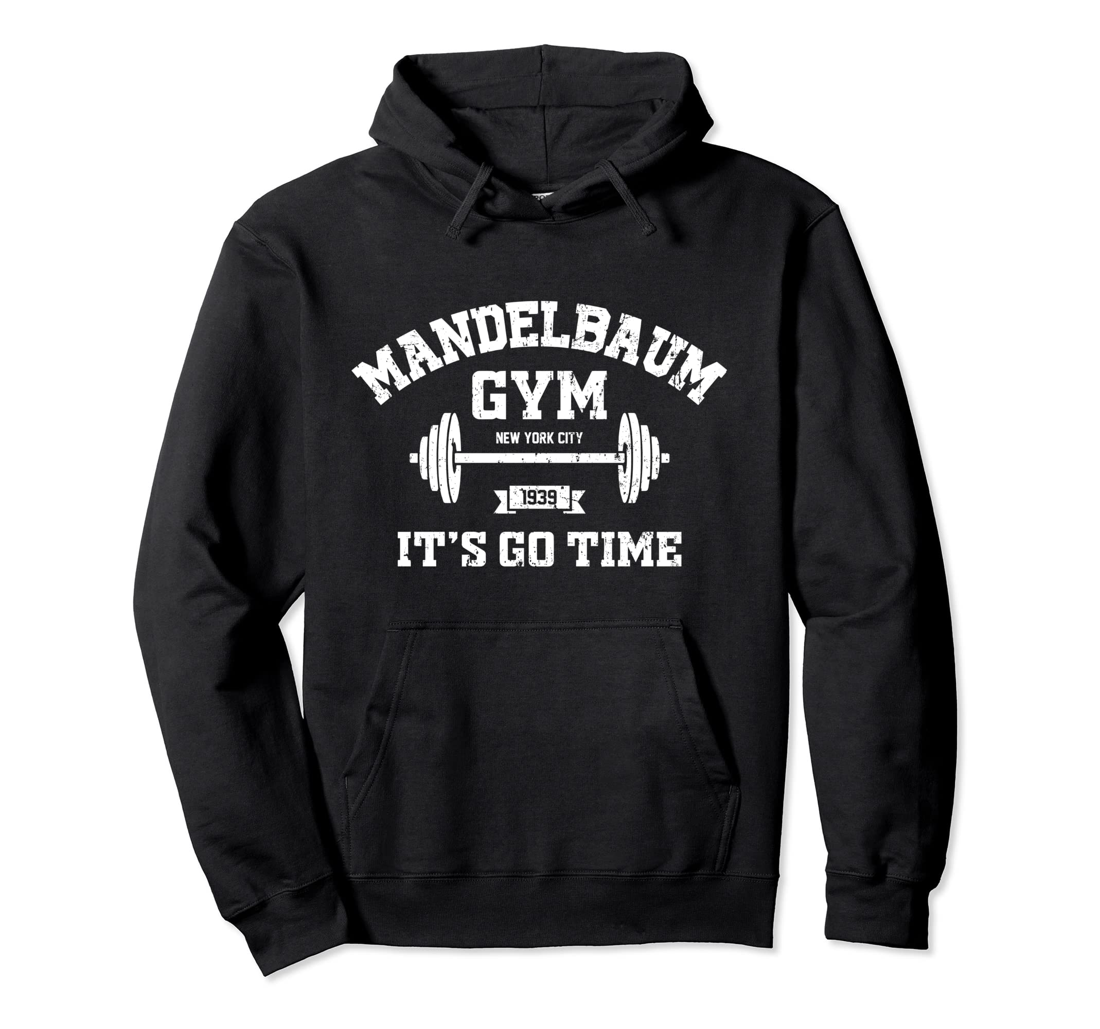 Mandelbaum Gym Its Go Time Hoodie - Casual Everyday Wear Men Women - T-Shirt, Sweatshirt, Hoodie