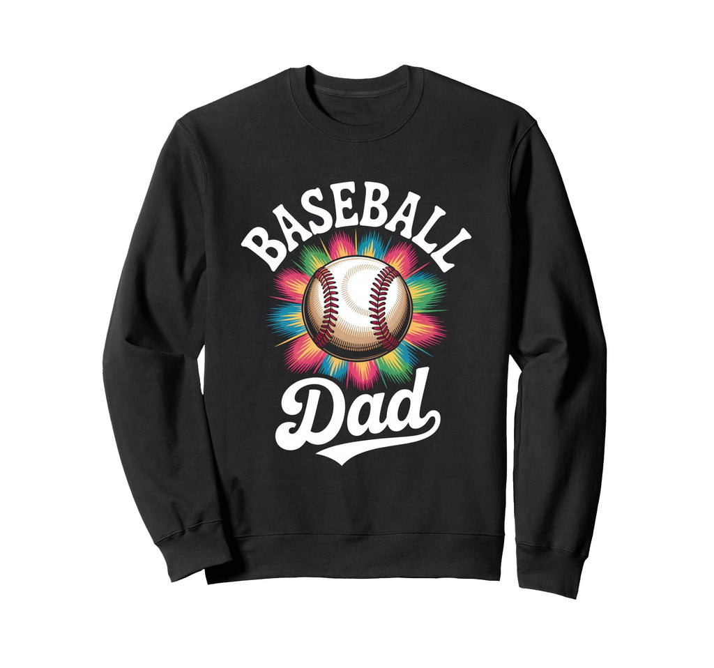 Baseball Dad Tie Dye Colorful Sweatshirt - Trendy Graphic for Adults - T-Shirt, Sweatshirt, Hoodie