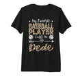 My Favorite Baseball Player Calls Me Dede T-Shirt - Unique Graphic Unisex - T-Shirt, Sweatshirt, Hoodie