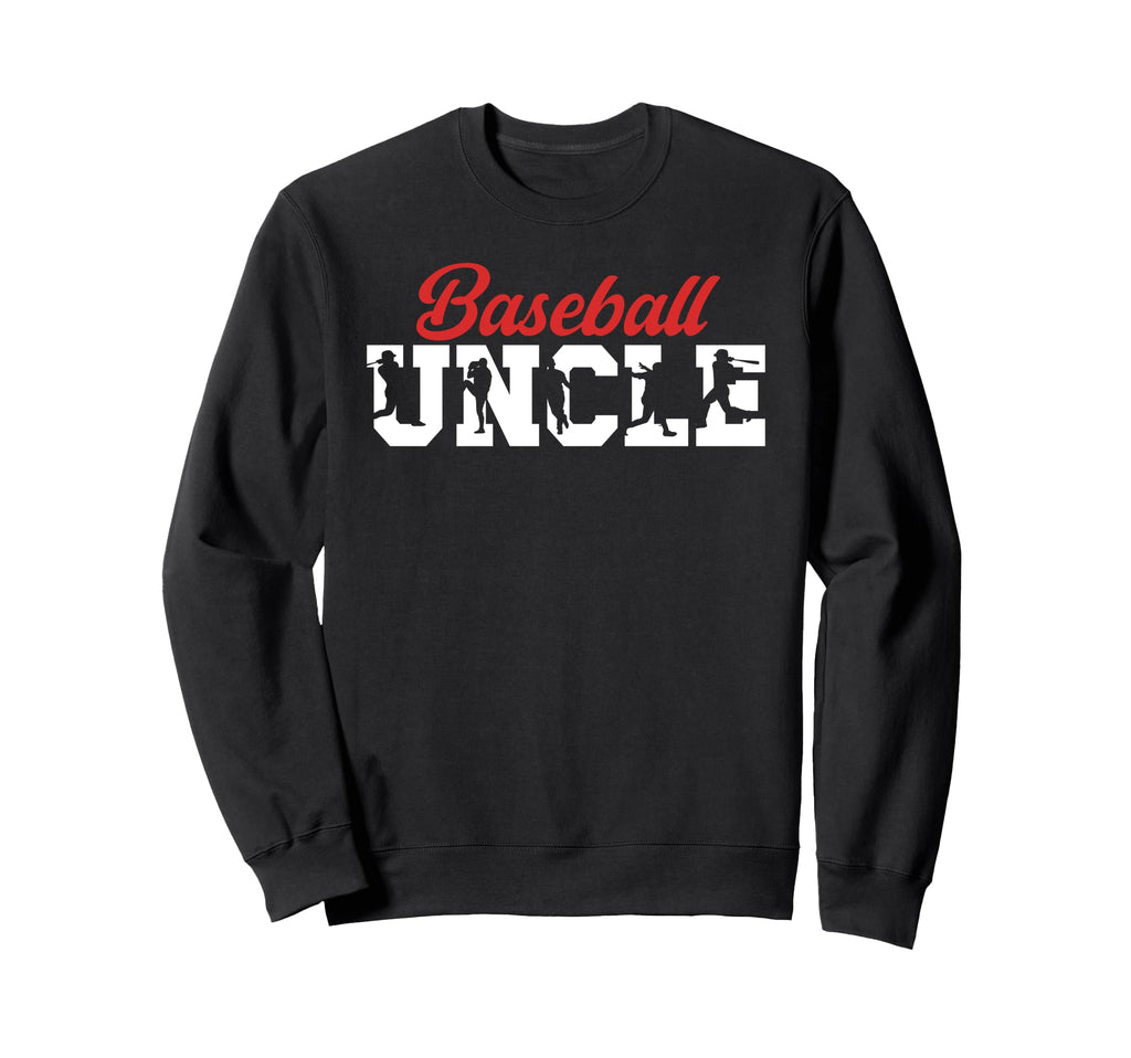 Baseball Uncle Best Uncle Baseball Sweatshirt - Novelty Apparel for Adults - T-Shirt, Sweatshirt, Hoodie