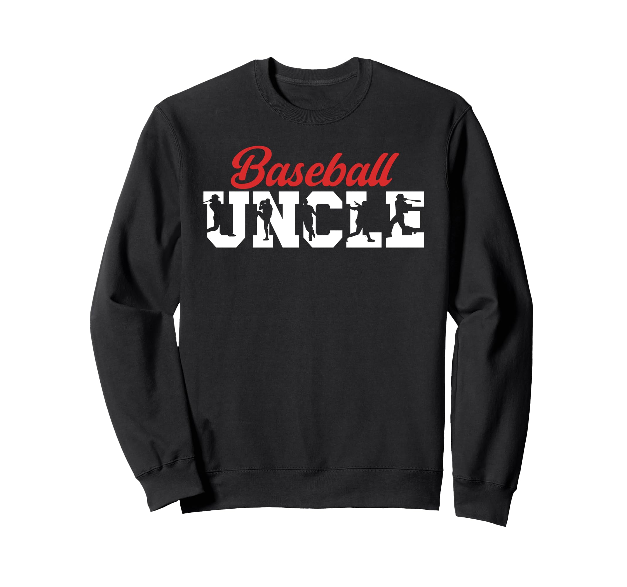 Baseball Uncle Best Uncle Baseball Sweatshirt - Novelty Apparel for Adults - T-Shirt, Sweatshirt, Hoodie