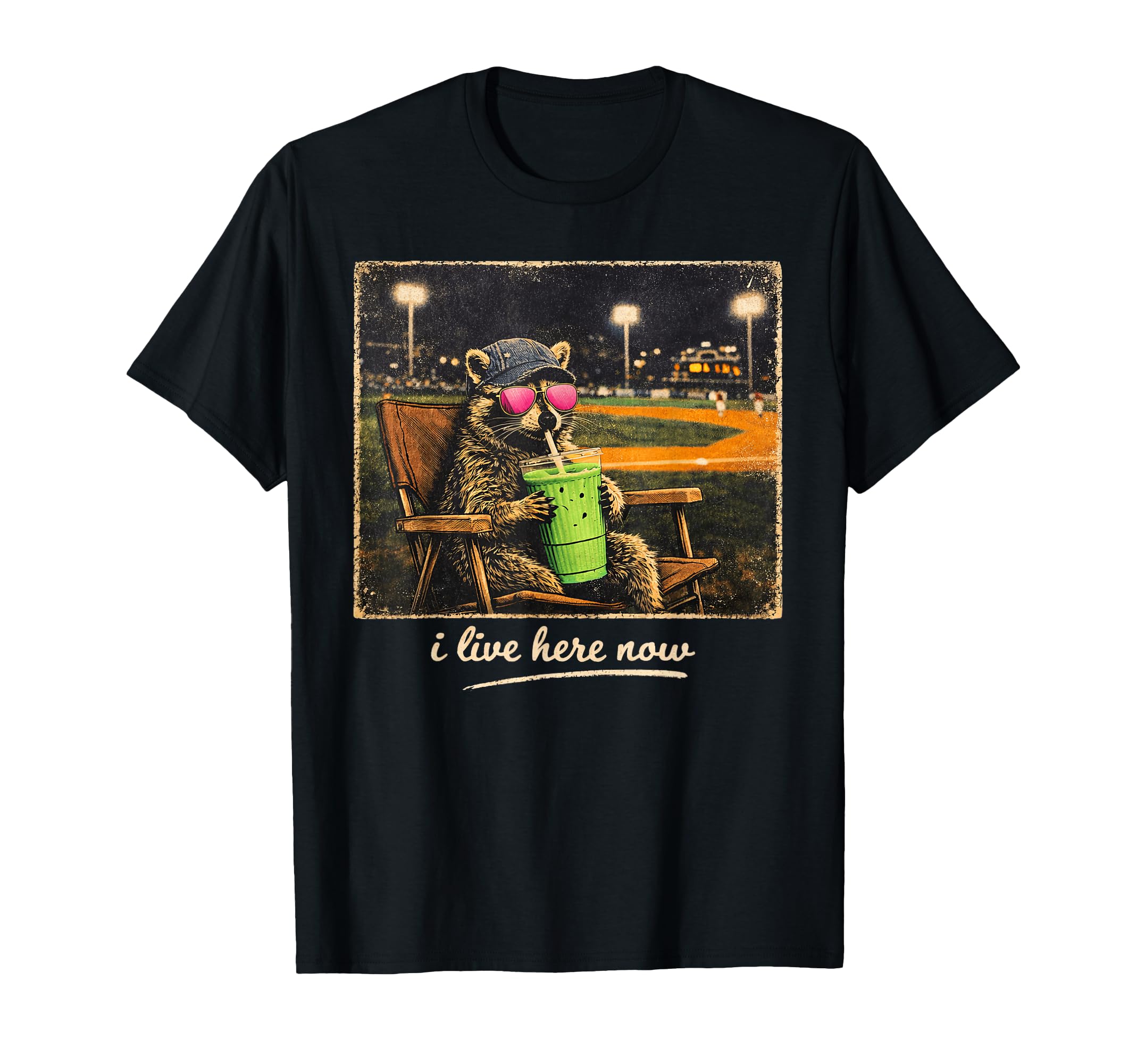 I Live Here Now Funny Racoon Only T-Shirt - Custom Art Print Unisex - T-Shirt, Sweatshirt, Hoodie