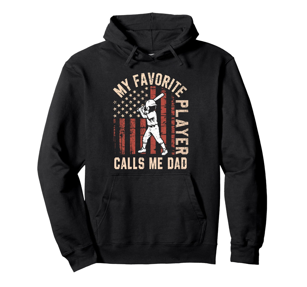 Funny My Favorite Player Calls Me Dad Us Hoodie - Minimalist Print Unisex - T-Shirt, Sweatshirt, Hoodie