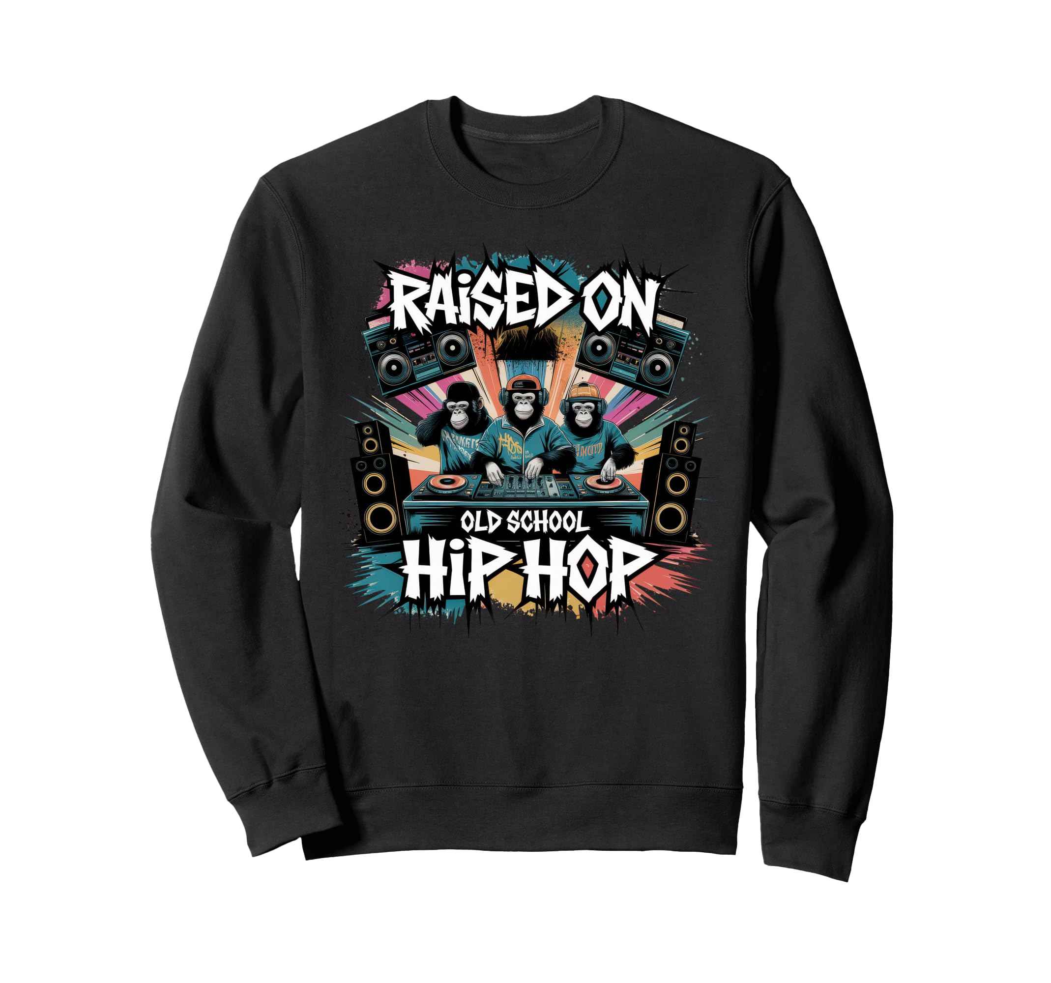 Raised Old School Graffiti Rap Hip Sweatshirt - Streetwear Style Unisex - T-Shirt, Sweatshirt, Hoodie